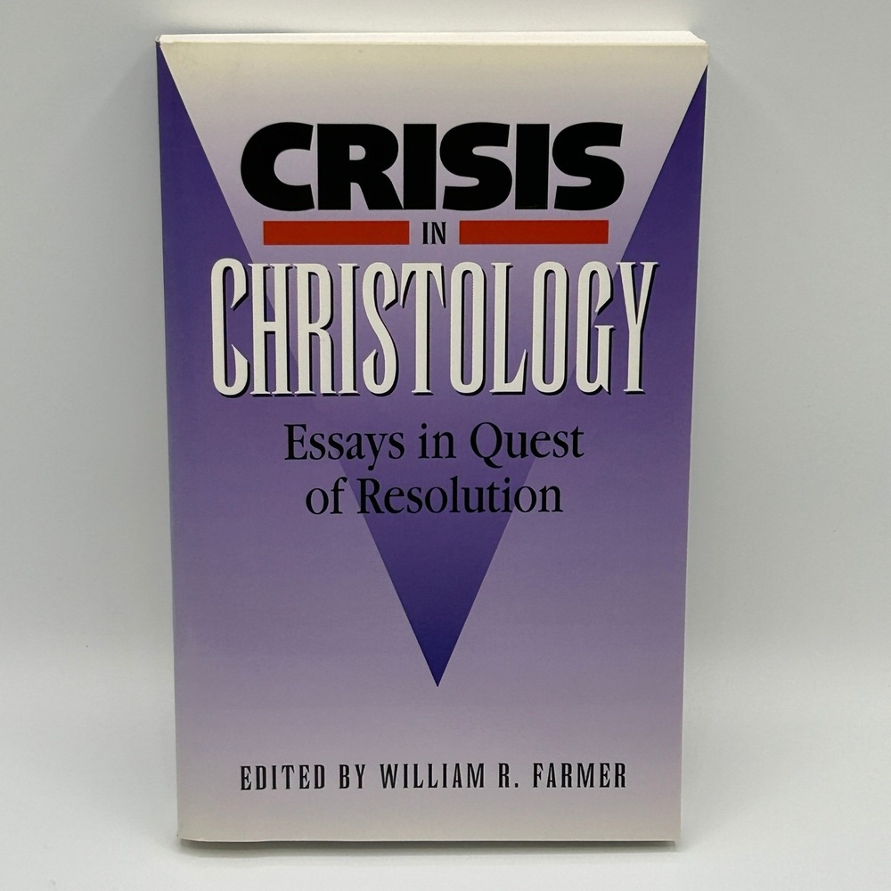 Crisis in Christology Essays in‎ Quest of Resolution Farmer Paperback Religion